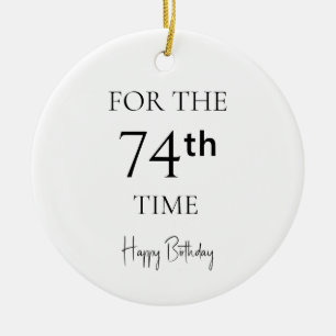 Ornamento De Cerâmica Pela 74ª Vez Feliz Aniversário