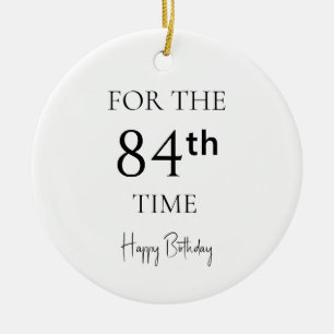 Ornamento De Cerâmica Pela 84ª Vez Feliz Aniversário