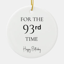 Ornamento De Cerâmica Pela 93ª Vez Feliz Aniversário
