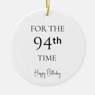 Ornamento De Cerâmica Pela 94ª Vez Feliz Aniversário