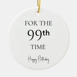 Ornamento De Cerâmica Pela 99ª Vez Feliz Aniversário