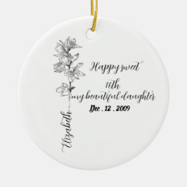 Ornamento De Cerâmica Personalized Birth Month Flower sweet 16 birthday 