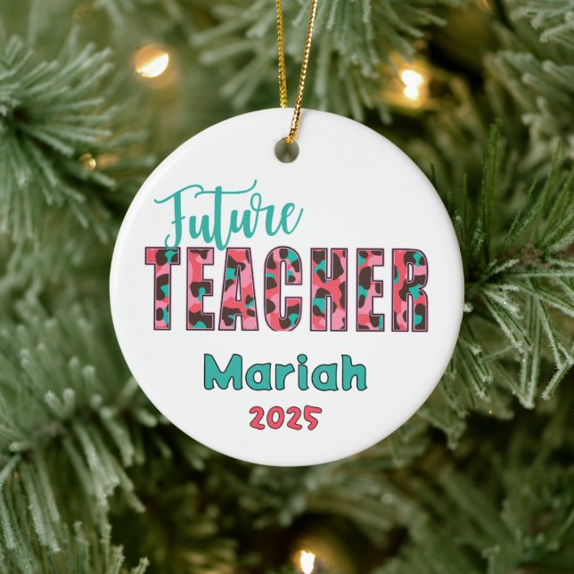 Ornamento De Cerâmica Personalized Future Teacher Leopard Print Ornament (Árvore)