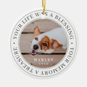 Ornamento De Cerâmica Pet Memorial Your Life a Benessing Modern Photo