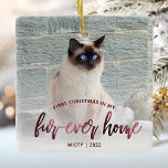 Ornamento De Cerâmica Pet Photo First Christmas Forever Home Burgundy<br><div class="desc">Celebre o primeiro Natal do seu animal de estimação em sua nova casa com este lindo ornamento moderno de manutenção. O texto diz "Primeiro Natal na minha casa de quatro em cada vez", com as palavras "uma casa de quatro em cada vez" em um elegante roteiro falso de burgundy. Substitua...</div>