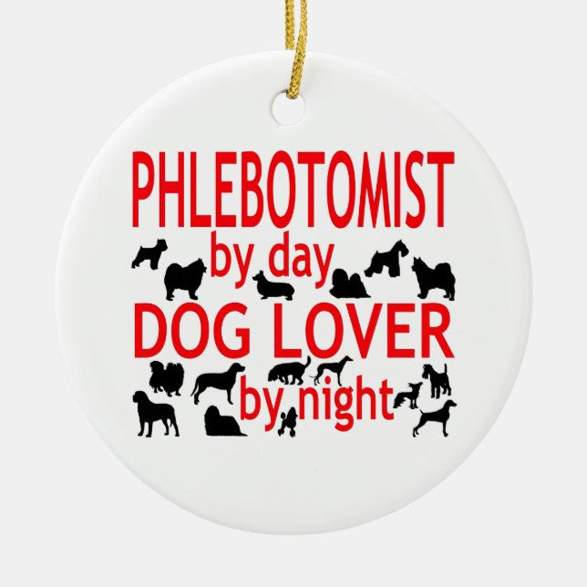 Ornamento De Cerâmica Phlebotomist Dog Lover (Frente)