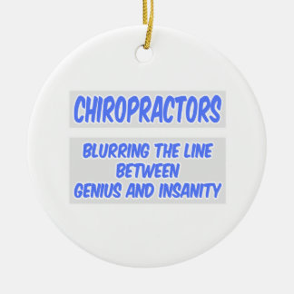 Ornamento De Cerâmica Piada Chiropractor ... Gênio e Sanidade