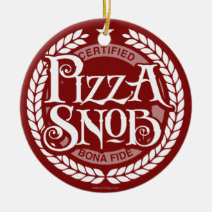 Ornamento De Cerâmica Pizza Snob - amante de pizza engraçado