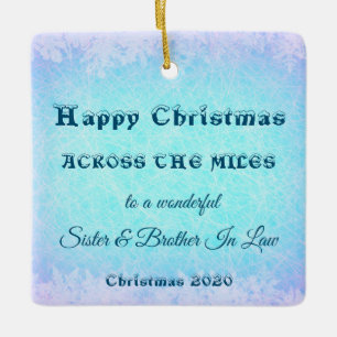 Ornamento De Cerâmica Por toda a Miles Christmas Sister & Brother In Law