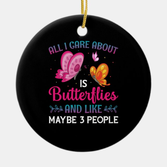 Ornamento De Cerâmica Presente de borboleta | Só Me Preocupo Com Borbole (Frente)