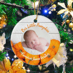 Ornamento De Cerâmica Presente Dupla Face Do Bebê Da Foto Recém-Nascida<br><div class="desc">Este lindo e moderno ornamento fotográfico de Ação de Graças apresenta uma fotografia do seu doce novo bebê sob as palavras Our Little Pumpkin em laranja. Esta bonito fotografia de outono com madeira branca tendenciosa atrás do recheio de abóboras é um presente elegante para o parto de Dia das Bruxas...</div>