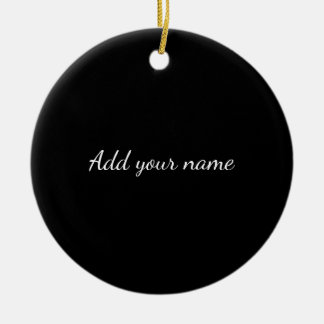 Ornamento De Cerâmica Preto sólido adicionar nome mensagem de texto aqui