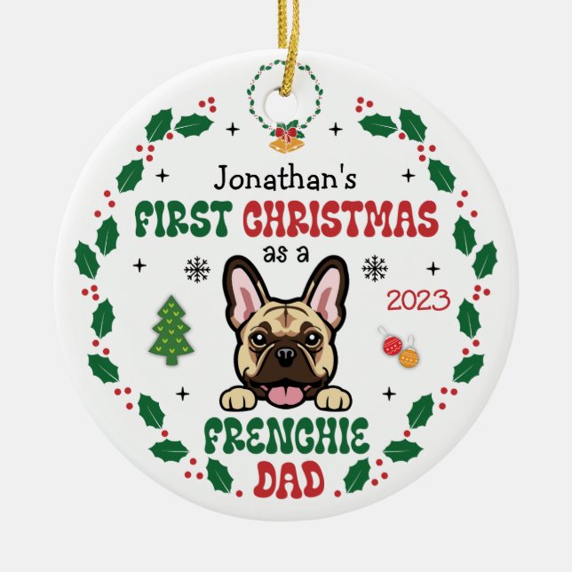 Ornamento De Cerâmica Primeiro Natal Como Cão Pai Francês (Frente)
