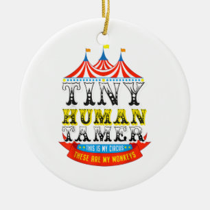 Ornamento De Cerâmica Professor Tiny Human Tamer Este Meu Circo Meus Mac