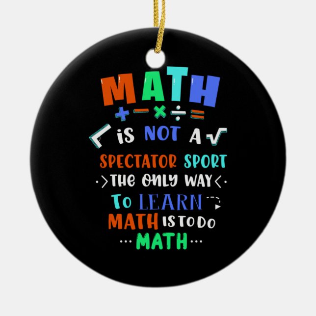 Ornamento De Cerâmica Professora Gift Math Não É Espectadora (Frente)
