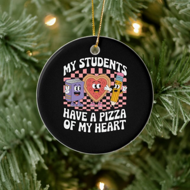 Ornamento De Cerâmica Professora Meus Estudantes Têm Uma Pizza Do Meu Co (Árvore)