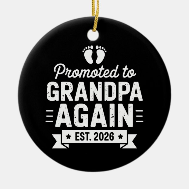 Ornamento De Cerâmica Promoted To Be Grandpa Again Est 2026 Soon Family (Frente)