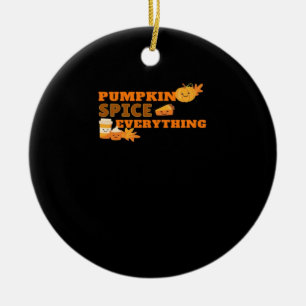 Ornamento De Cerâmica Pumpkin Espicava Tudo O Que O Slogan Clássico Cita