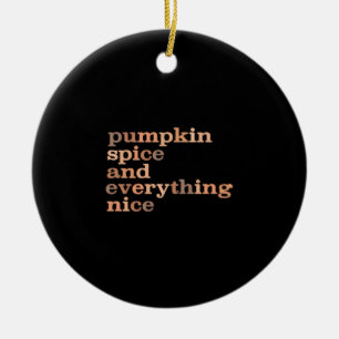 Ornamento De Cerâmica Pumpkin Spice E Tudo Muito Engraçado Outono