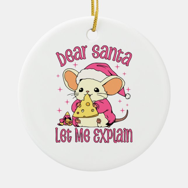 Ornamento De Cerâmica Querido Papai Noel, Deixe-me Explicar (Frente)