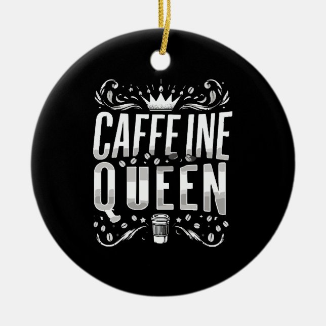 Ornamento De Cerâmica rainha da cafeína (Frente)