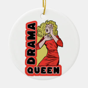 Ornamento De Cerâmica Rainha do Drama porque tudo me excita demais