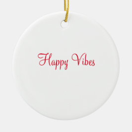 Ornamento De Cerâmica Red Happy vibe simples caligrafia mínima