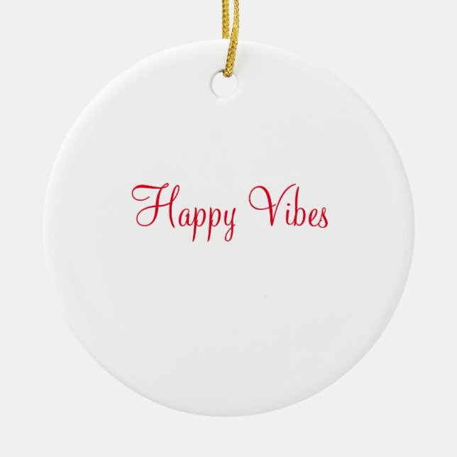 Ornamento De Cerâmica Red Happy vibe simples caligrafia mínima (Frente)