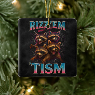 Ornamento De Cerâmica Rizz Em Com O Tism Meme Autismo Guaxinim Engraçado