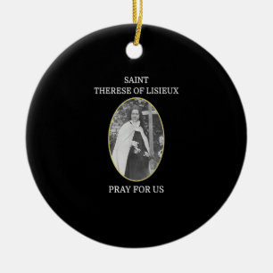 Ornamento De Cerâmica Rua. Therese of Lisieux T-Shirt Santo Little Flowe