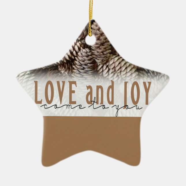 Ornamento De Cerâmica Rustic Holiday Love and Joy Pine Cone (Frente)