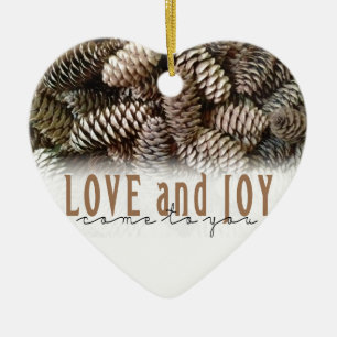 Ornamento De Cerâmica Rustic Holiday Love and Joy Pine Cone