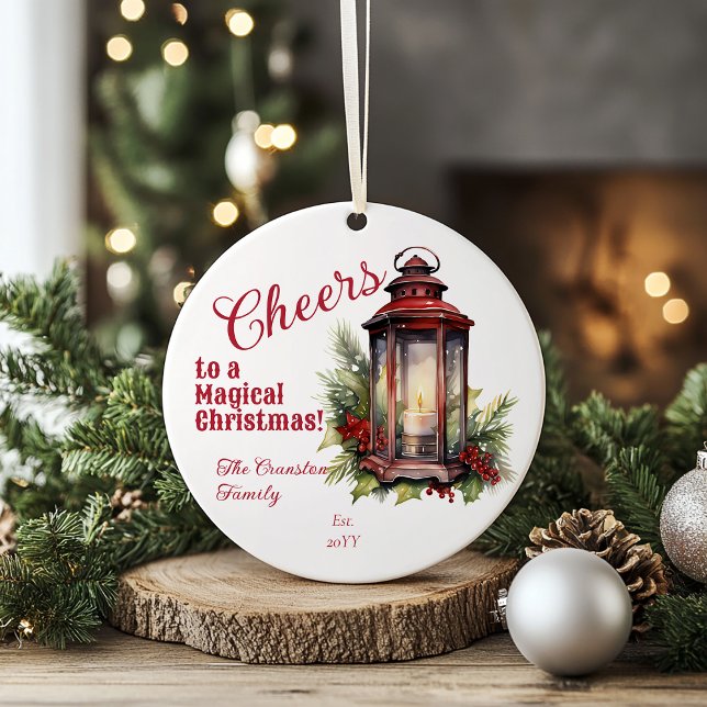 Ornamento De Cerâmica Rustic Lantern Pine and Berries anima o Natal ("Cheers to a Magical Christmas!" Lit Rustic Lantern Holly and Berries Family Name and Date Ornament)
