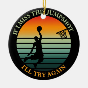 Ornamento De Cerâmica se eu perder este salto, tentarei novamente Orname