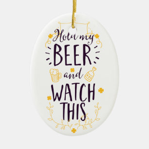 Ornamento De Cerâmica Segure minha cerveja e veja isso