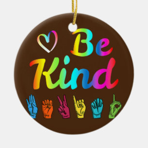 Ornamento De Cerâmica Seja gentil com o símbolo ASL - Professor não ve