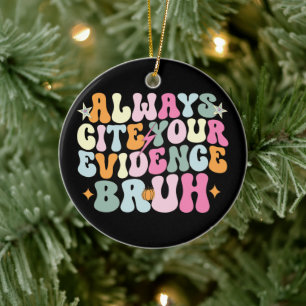 Ornamento De Cerâmica Sempre Cite Sua Evidência Cara Professor(a) de Ing
