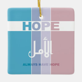 Ornamento De Cerâmica Sempre Tenha Esperança