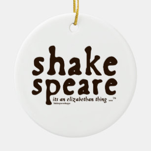 Ornamento De Cerâmica Shakespeare - seu uma coisa Isabelino