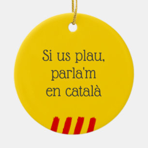 Ornamento De Cerâmica Si us plau, parla'm en català