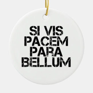 Ornamento De Cerâmica Si Vis Pacem Para Bellum