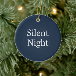 Ornamento De Cerâmica Silent Night Typography Classic Navy Blue & White