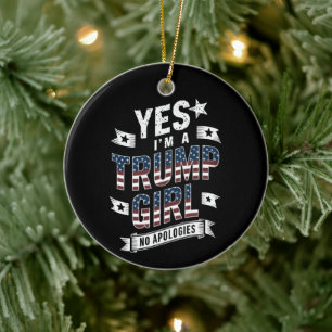 Ornamento De Cerâmica Sim, sou uma garota Trump Sem Desculpas Eleição 20
