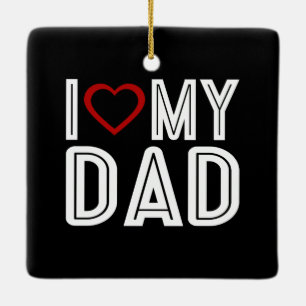 Ornamento De Cerâmica Simples Adoro A Minha Tipografia De Pai   Ornament