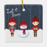 Ornamento De Cerâmica Snowman Winter Wonderland<br><div class="desc">Snowman Winter Wonderland Deixa-A Neve, Deixa-A Neve, Deixa-A Neve. Celebre a estação com este tema divertido e brilhante do inverno. Este design de inverno consiste num bonzinho e divertido boneco de neve e duas crianças alegres vestidas nos seus suéteres de inverno mais quentes. Traga a diversão com os acessórios, presentes,...</div>