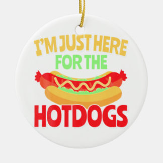 Ornamento De Cerâmica Só estou aqui pelos hotDogs