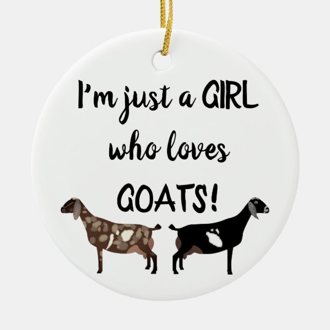 Ornamento De Cerâmica Só uma garota que ama cabras - Nubian Dairy Goat (Frente)