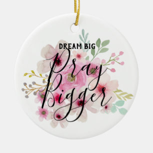 Ornamento De Cerâmica SONHO GRANDE PRAY BIGGER - Presentes de Cotação 
