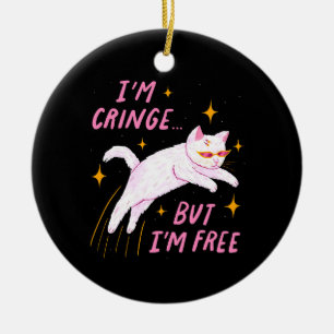 Ornamento De Cerâmica Sou Cringe, Mas Sou Livre