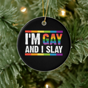 Ornamento De Cerâmica Sou Gay e Eu Mato Orgulho Gay LGBTQ